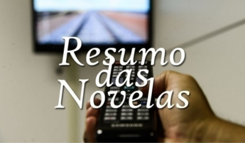 Resumo das Novelas - 01 de Agosto de 2026