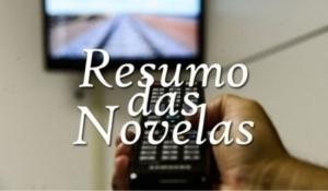 Resumo das Novelas - 09 de Janeiro de 2025