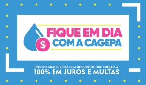 Fique em Dia: Campanha de negociação da Cagepa é prorrogada