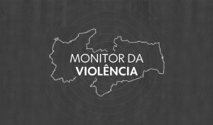 Monitor da Violência: assassinatos caem mais de 3% nos primeiros nove meses de 2022 na Paraíba