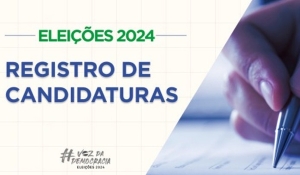 Paraíba contabiliza 10.081 registros de candidatura para as Eleições 2024