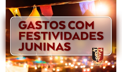 Festas juninas em 202 municípios tiveram gastos públicos superiores a R$ 54 milhões